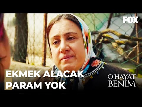 Sakine Parasızlıktan Yollara Düştü - O Hayat Benim 48. Bölüm