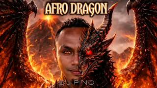 DJ PINO - AFRO DRAGON [ Audio visual ]