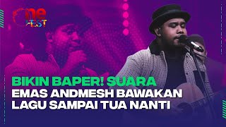 [Vertical Video] Bikin Baper! Suara Emas Andmesh Bawakan Lagu Sampai Tua Nanti | One Fest Season II