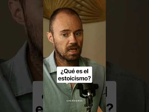 Qué es el estoicismo, explicado en 40 segundos. #creadorespodcast
