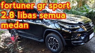 fortuner 2.8 sangat tanguh libas semua medan jalan#fortunergrsport2.8