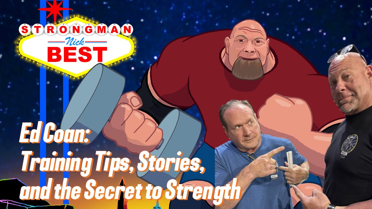 Ed Coan: Training Tips, Stories, and the Secret to Strength