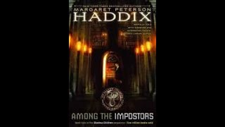 Among the Imposters Chapters 21-23