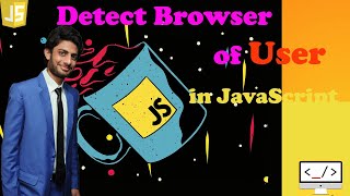 Detect Browser of User in JavaScript for beginners in (Hindi/Urdu) by TechWithYasir Wealth