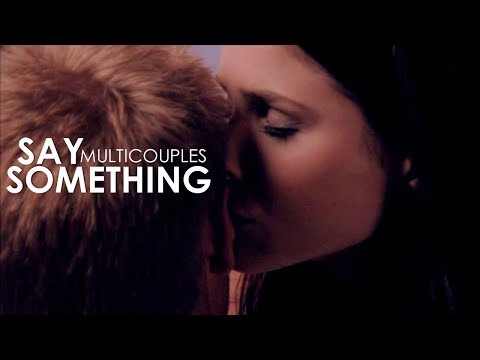 Multicouples - Say Something (TOVC)