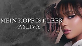 AYLIVA - Mein Kopf ist leer [Lyrics] Resimi