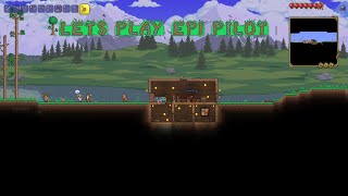 Terraria Lets Play : Pilot