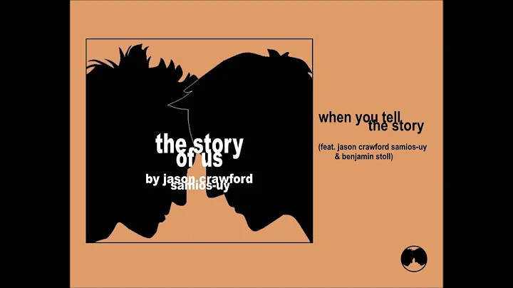 When You Tell the Story (feat. Jason Crawford Sami...