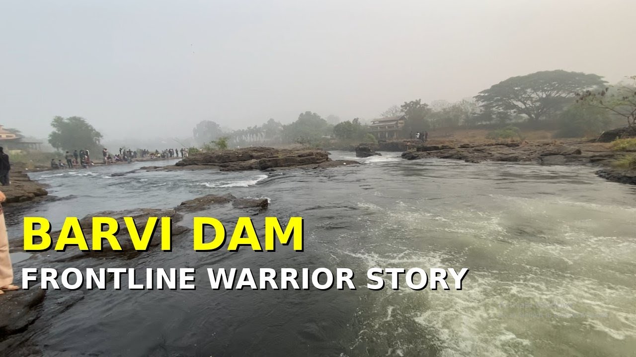 Barvi Dam Vlog | COVID Frontline Warrior Experience | Life of Pappu