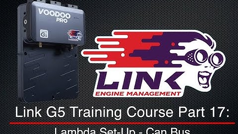 Link G5 Training Course Part 17: Lambda Set-Up / Can Bus | Evans Performance Academy