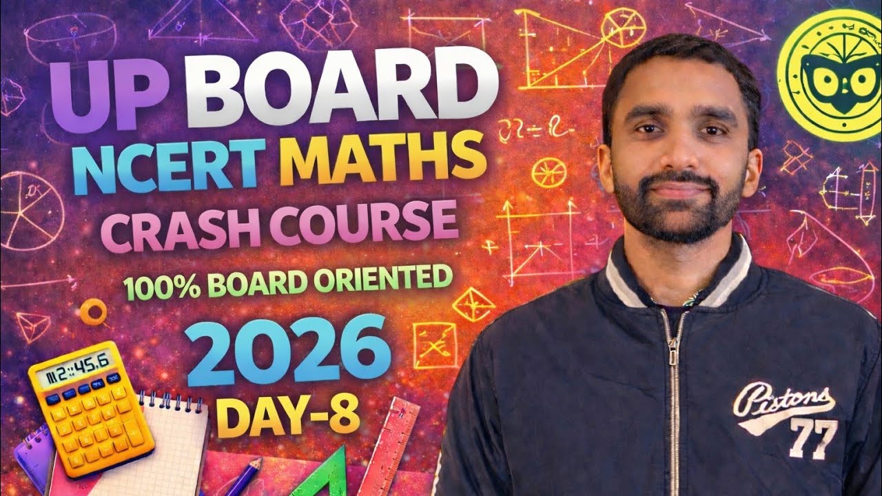 Class 10 Ncert Maths| DAY 8 Crash Course 2026 | Board Exam Most Important Concepts