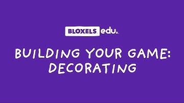 Bloxels EDU: Decorating a Game