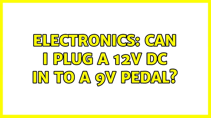 Can I run a 9V guitar pedal on 12V? (2023)