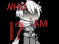 «¿Quien soy YO~?» #gacha #gachalucu #gachaclub #gachalife