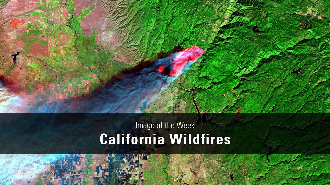 Image of the Week California Wildfires YouTube