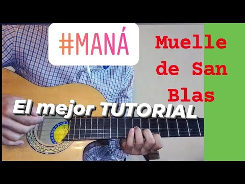 tutorial |en el muelle de san blas Maná| guitarra *acordes* - YouTube