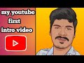 youtube channel my first intro video tamil