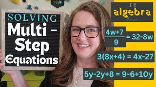 Solving Multi Step Equations