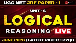 🔴 Aaj Ka LIVE = Selection 🔥 Logical Reasoning PYQs | NET JRF June 2026 #netjrfpaper1