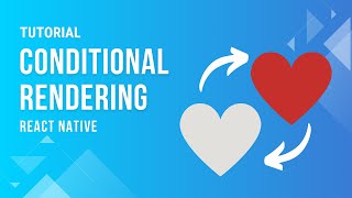 Belajar Conditional Rendering React Native