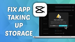 How to FIX CapCut Taking Up Storage on PC