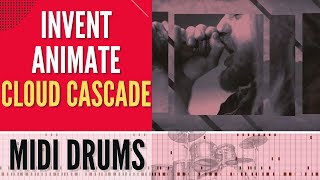 Invent Animate - Cloud Cascade (Brody Taylor Smith Performance) | MIDI DRUM TRANSCRIPTION
