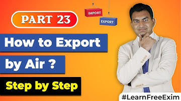 How to Export by Air..?? | Details of the process of exporting goods by Air | by Paresh Solanki