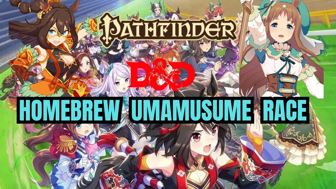 Pathfinder Homebrew Races I made a Umamusume homebrew race - DND/Pathfinder - YouTube