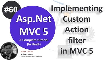 (#60) Custom Action filter in mvc 5 | mvc tutorial for beginners in .net c# | MVC By Nitish