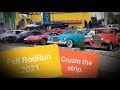 Rod Run 2021. Cruzin the strip.