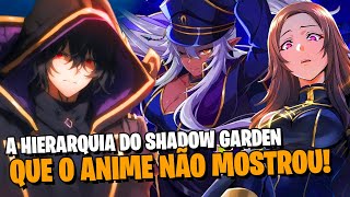 A VERDADE SOBRE OS REAIS COMANDANTES DO SHADOW GARDEN!