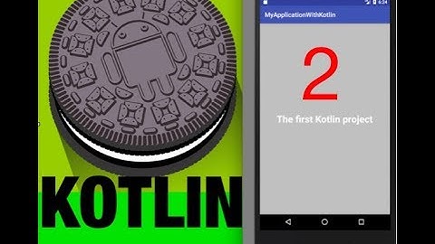 2. Kotlin tutorial for beginners - Add Kotlin to an existing Android Java project and comparison