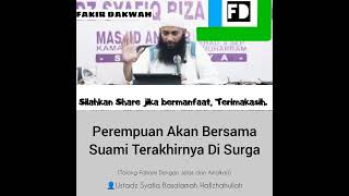 Di Surga Wanita Akan Bersama Suami Terakhirnya