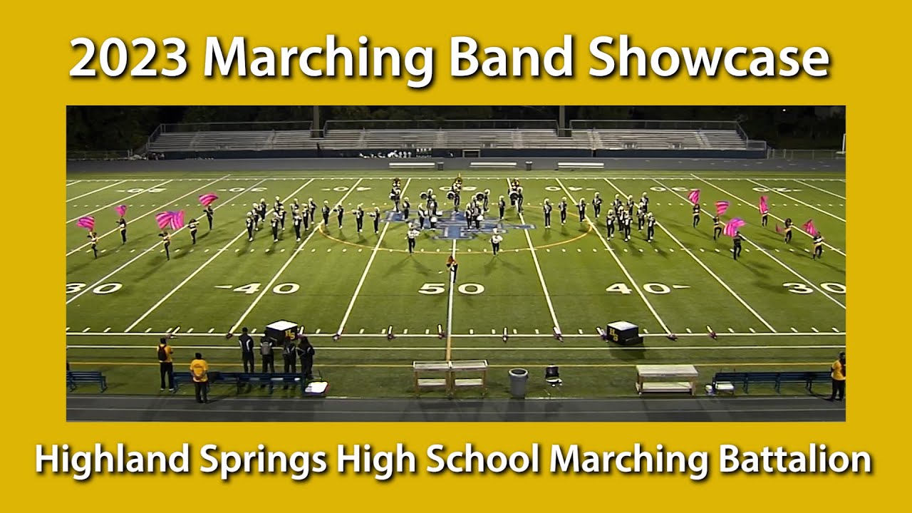 Highland Springs High School Marching Battalion YouTube