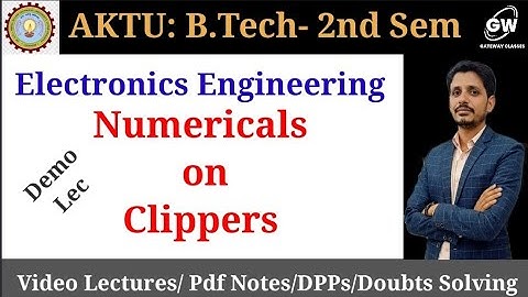 Lec-9 I Numericals on Clippers I Unit-1 I Electronics Engineering I by Vimal Sir