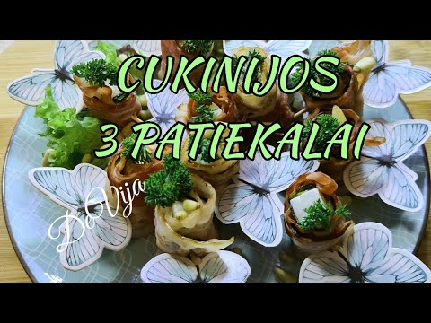 Video: Dietiniai Patiekalai Iš Cukinijų