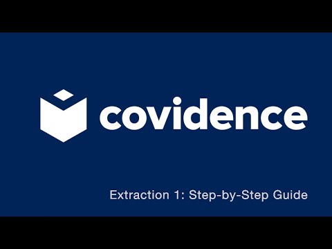 Extraction 1: Step-by-Step Guide - video from Covidence