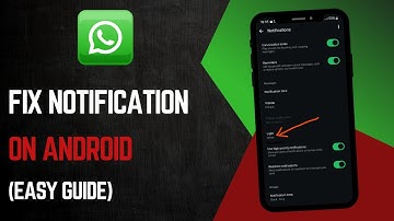 How To Fix WhatsApp Notification Sound Not Working On Android