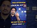 Logical NOT without NOT Block #interview #students #telugu #education #trending #jobs #viralvideo