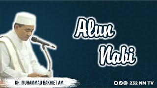 ALUN NABI | GURU BAKHIET