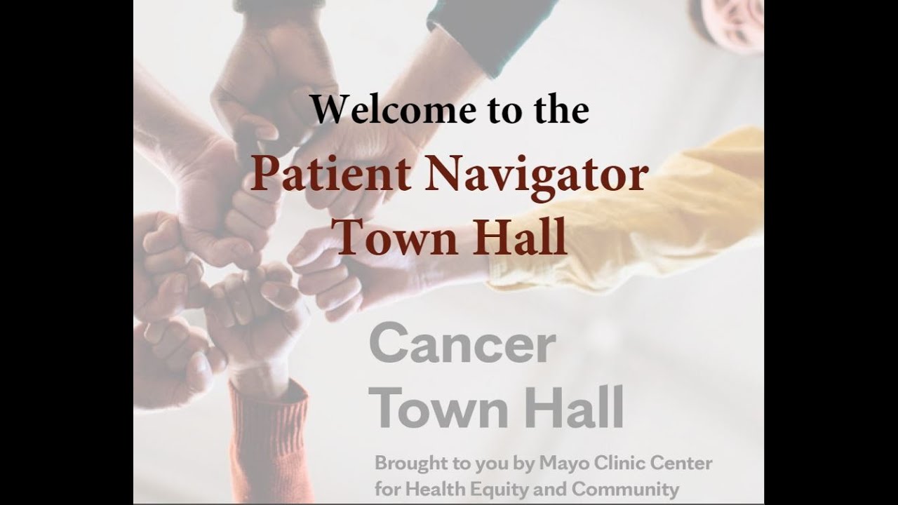 Cancer Town Hall Patient Navigators YouTube Cancer town hall patient navigators youtube