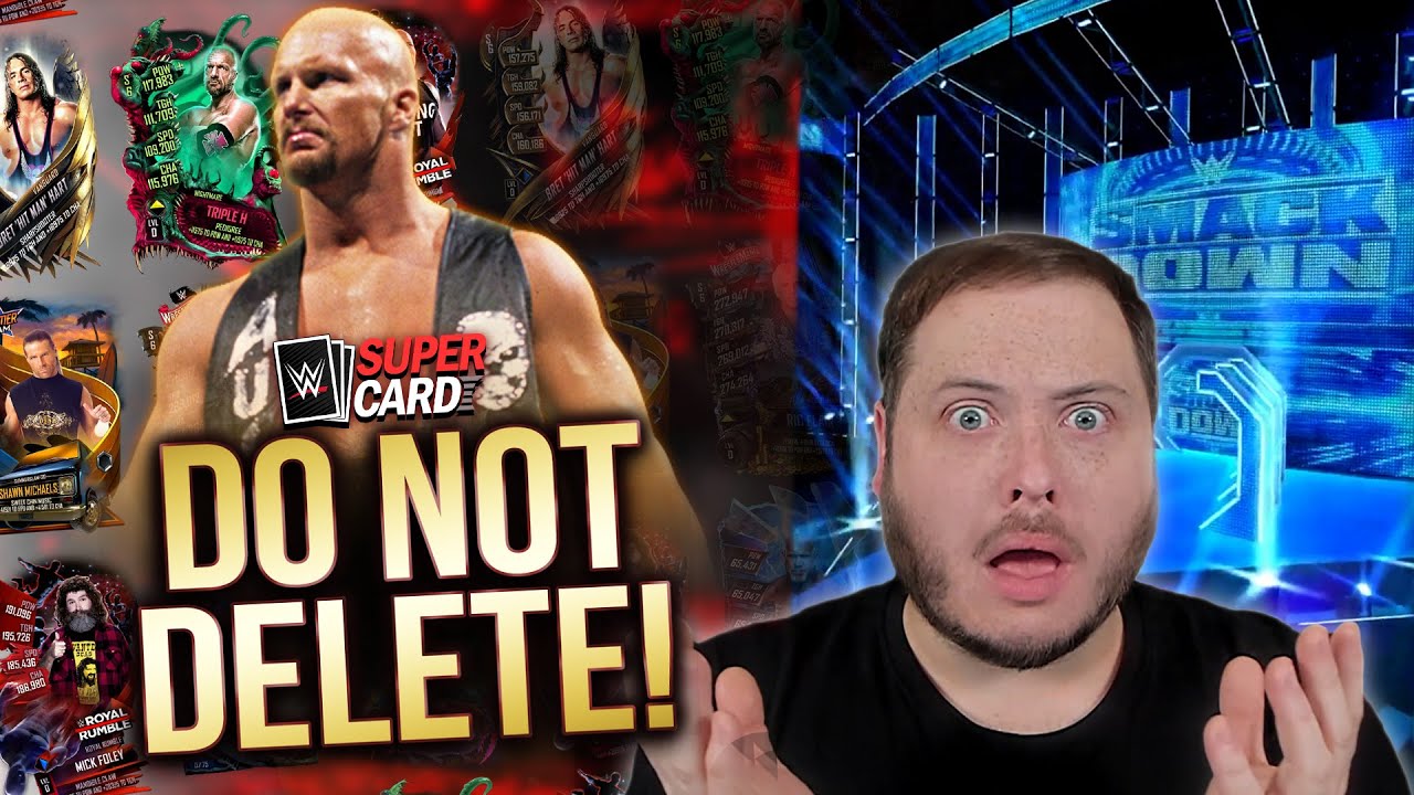DO NOT DELETE THESE CARDS!! | WWE SuperCard
