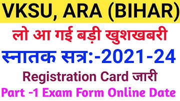Vksu Part 1 Exam Date 2021-24 | Vksu Registration Card 2021-24 | Vksu Part 1 Exam Form Online Date |