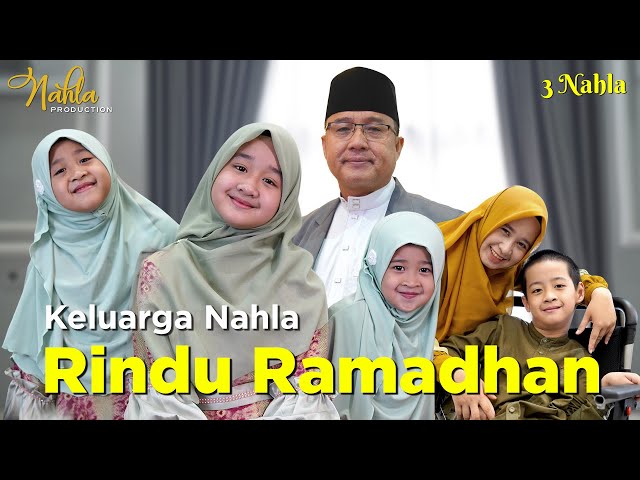 RINDU RAMADHAN - KELUARGA NAHLA ( Official Music Video ) class=