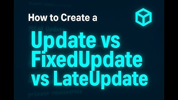 Unity C# Tutorial: Update vs FixedUpdate vs LateUpdate