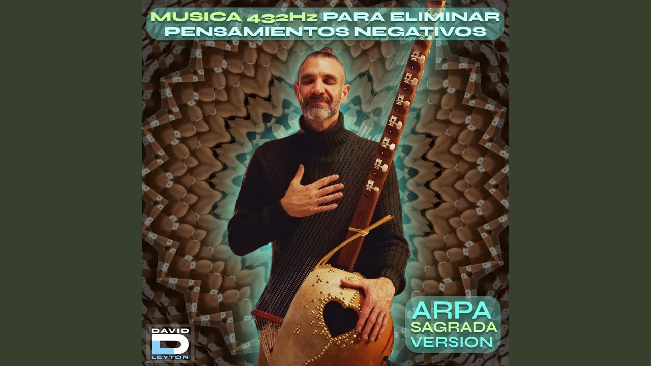 Música de Arpa para eliminar pensamientos negativos, ansiedad y estrés · Sanación Profunda...