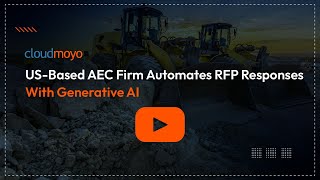 US-Based AEC Company Automates RFP Response Generation with Generative AI
