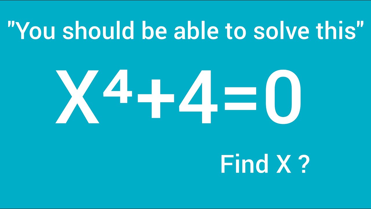 An easy algebraic problem to solve | x^4+4=0 - youtube