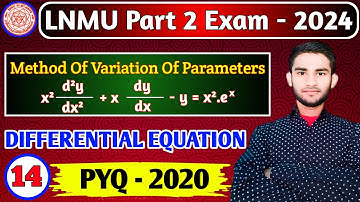 14.LNMU Part-2 Mathematics Honours Paper 4 VVI Question 2024 | Differential Equation 2020 PYQ
