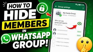 How to Hide the Members in WhatsApp Group